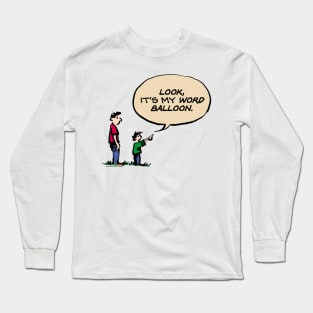 My Word Balloon Long Sleeve T-Shirt